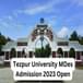 Tezpur University MDes Admission 2023 Open; Last Date to Apply is April 30